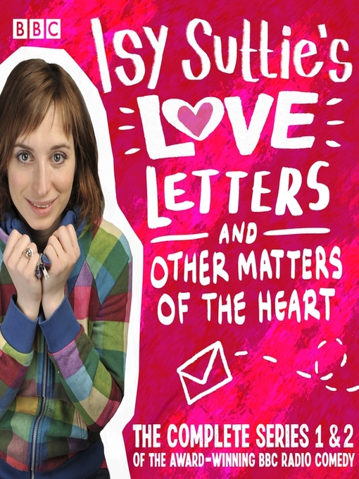 Title details for Isy Suttie's Love Letters & Other Matters of the Heart by Isy Suttie - Available